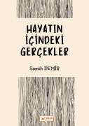 Cover-Bild zum Titel 'Hayatin Içindeki Gerçekler' von 'Semih Demir'