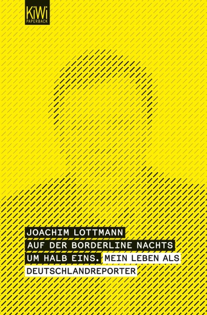 Auf der Borderline nachts um halb eins - - Joachim Lottmann