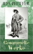 Cover-Bild zum Titel 'Gesammelte Werke' von 'Ida Pfeiffer'