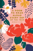 Cover-Bild zum Titel 'A Poem to Read Aloud Every Day of the Year' von 'Liz Ison'