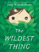Cover-Bild zum Titel 'The Wildest Thing' von 'Emily Winfield Martin'
