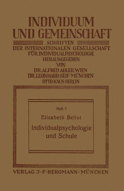 Individualpsychologie und Schule - Elisabeth Bellot
