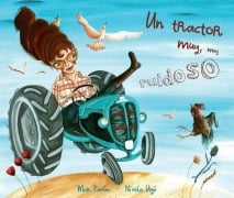 Cover-Bild zum Titel 'Un Tractor Muy, Muy Ruidoso (a Very, Very Noisy Tractor)' von 'Mar Pavón'
