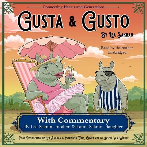 Gusta & Gusto with Commentary - Lea Sakran