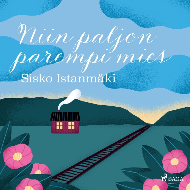 Niin paljon parempi mies - Sisko Istanmäki