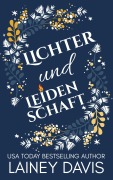 Cover-Bild zum Titel 'Lichter und Leidenschaft' von 'Lainey Davis'