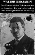 Cover-Bild zum Titel 'Das Kunstwerk im Zeitalter seiner technischen Reproduzierbarkeit. Dritte Fassung (Autorisierte Endfassung)' von 'Walter Benjamin'