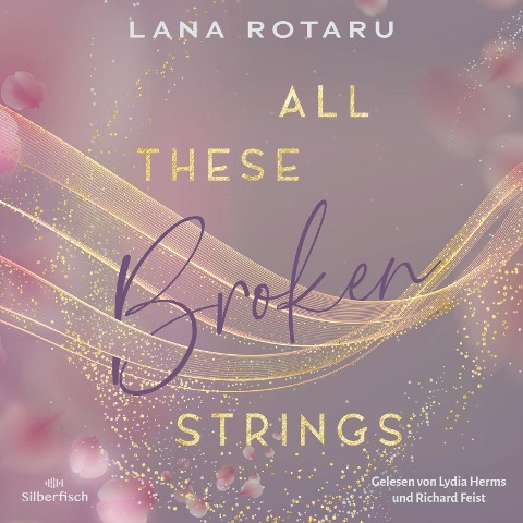 All These Broken Strings - Lana Rotaru