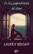 Cover-Bild zum Titel 'En las profundidades del deseo' von 'Laurey Bright'