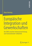 Cover-Bild zum Titel 'Europäische Integration und Gewerkschaften' von 'Klaus Henning'