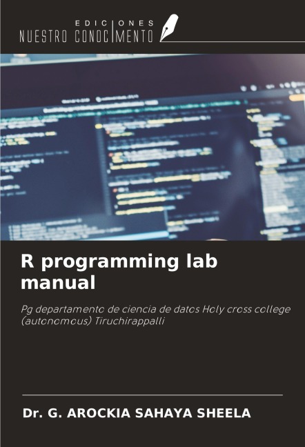 R programming lab manual - G. Arockia Sahaya Sheela