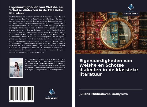 Eigenaardigheden van Welshe en Schotse dialecten in de klassieke literatuur - Juliana Mikhailovna Boldyreva
