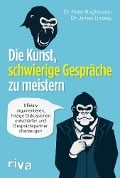Die Kunst, schwierige Gespräche zu meistern - Peter Boghossian, James Lindsay