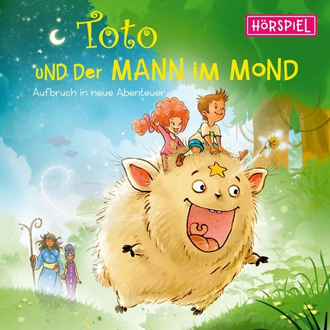 Aufbruch in neue Abenteuer - Das Hörspiel - Toto und der Mann im Mond