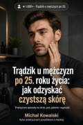 Cover-Bild zum Titel 'Tradzik u mezczyzn po 25. roku zycia' von 'Michal Kowalski'