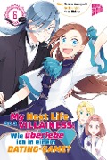 Cover-Bild zum Titel 'My next Life as a Villainess 6' von 'Satoru Yamaguchi'