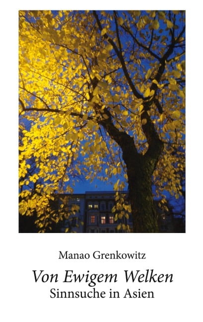 Von Ewigem Welken - Manao Grenkowitz