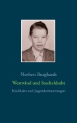 Cover-Bild zum Titel 'Westwind und Stacheldraht' von 'Norbert Burghardt'