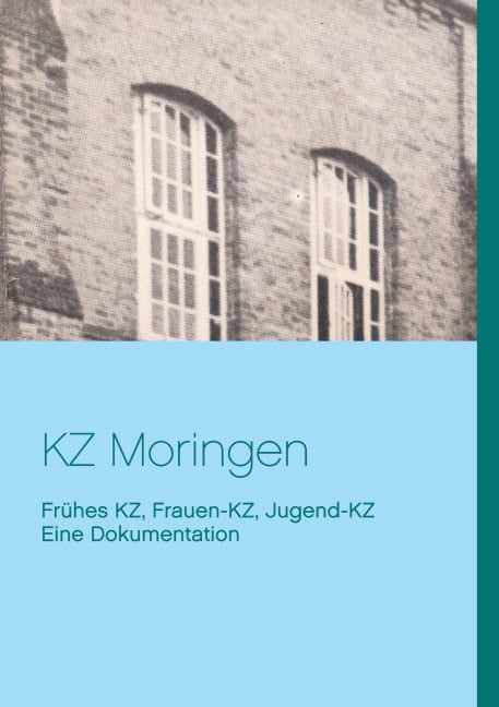 KZ Moringen - 
