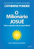 O milionário Josué - Catherine Ponder