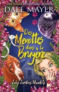 Cover-Bild zum Titel 'Des menottes dans la bruyère' von 'Dale Mayer'