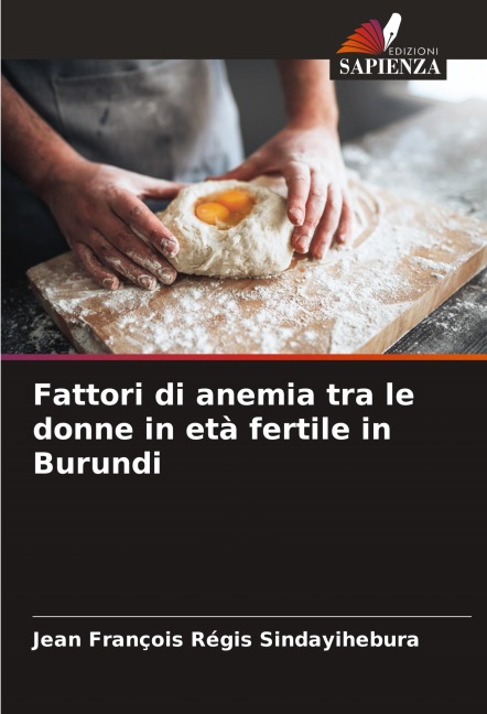 Fattori di anemia tra le donne in età fertile in Burundi - Jean François Régis Sindayihebura