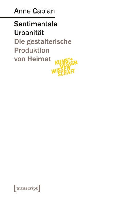 Sentimentale Urbanität - Anne Caplan