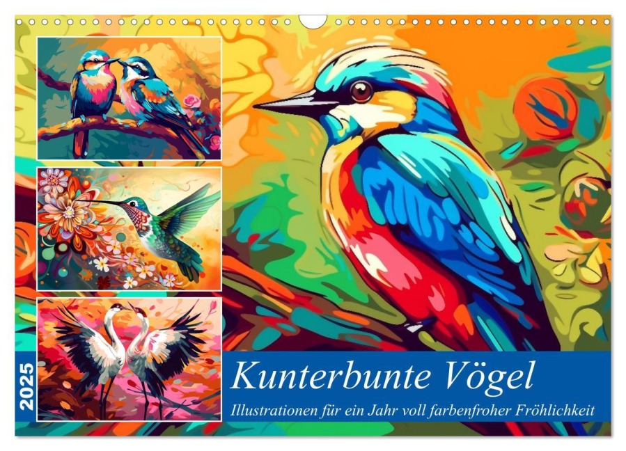 Kunterbunte Vögel (Wandkalender 2025 DIN A3 quer), CALVENDO Monatskalender - Kerstin Waurick