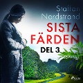 Cover-Bild zum Titel 'Sista färden - del 3' von 'Staffan Nordstrand'