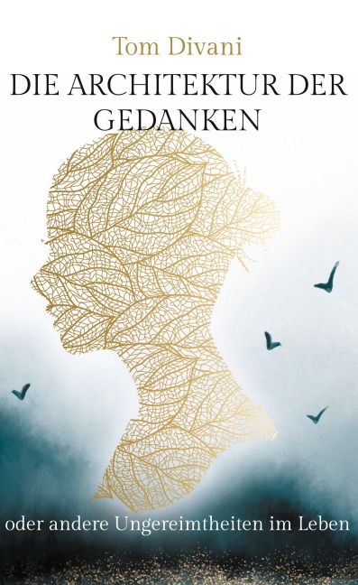 Die Architektur der Gedanken - Tom Divani