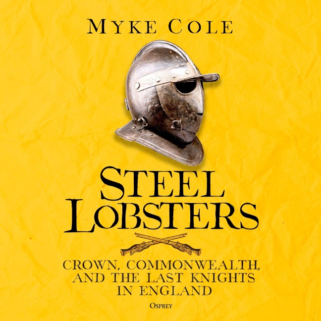 Steel Lobsters - Myke Cole