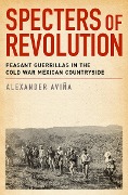 Cover-Bild zum Titel 'Specters of Revolution' von 'Alexander Avina'