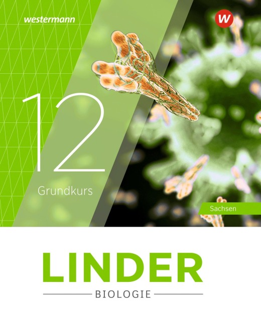LINDER Biologie SII. Schulbuch 12 Grundkurs. Für Sachsen - 