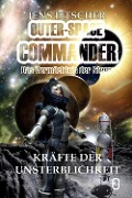 Cover-Bild zum Titel 'Kräfte der Unsterblichkeit (OUTER-SPACE COMMANDER 3)' von 'Jens Fitscher'