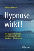Cover-Bild zum Titel 'Hypnose wirkt!' von 'Matthias Rauscher'