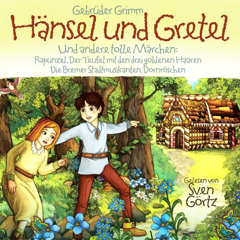 Hansel & Gretel - Gebrüder Grimm