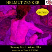 Cover-Bild zum Titel 'Rummy Blach: Wiener Blut' von 'Helmut Zenker'