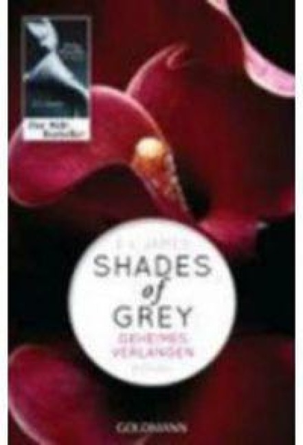 Fifty Shades of Grey - Geheimes Verlangen - E L James
