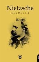 Nietzsche Secmeler - Friedrich Wilhelm Nietzsche