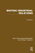 Cover-Bild zum Titel 'British Industrial Relations' von 'Gill Palmer'