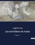 Cover-Bild zum Titel 'LES MYSTÈRES DE PARIS' von 'Eugène Sue'