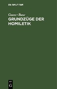 Cover-Bild zum Titel 'Grundzüge der Homiletik' von 'Gustav Baur'