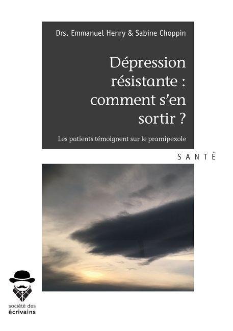 Dépression résistante - Henry Emmanuel & Sabine Choppin