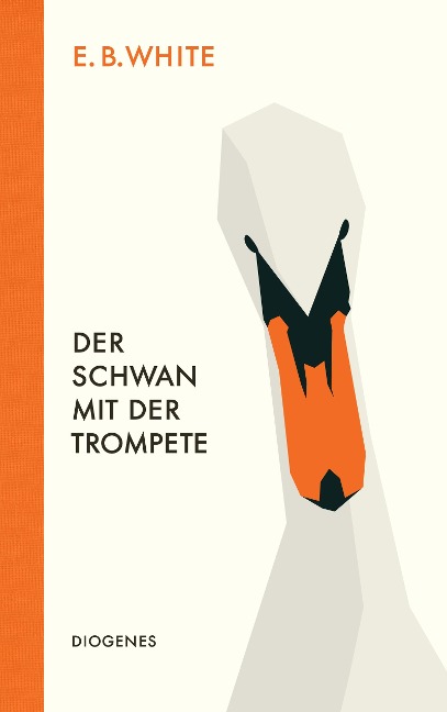 Der Schwan mit der Trompete - E. B. White