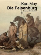 Cover-Bild zum Titel 'Die Felsenburg' von 'Karl May'