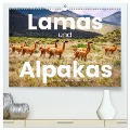 Lamas und Alpakas - Die weichen Neuweltkamele. (hochwertiger Premium Wandkalender 2025 DIN A2 quer), Kunstdruck in Hochglanz - Sf Sf