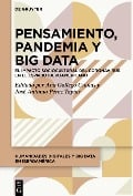 Pensamiento, Pandemia y Big Data - 