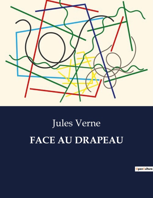 FACE AU DRAPEAU - Jules Verne
