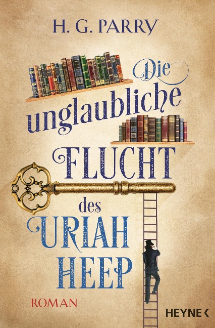 Die unglaubliche Flucht des Uriah Heep - H. G. Parry