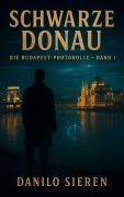 Cover-Bild zum Titel 'Schwarze Donau Band 1' von 'Danilo Sieren'